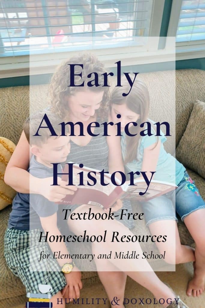 Early American History textbook-free homeschool resources elementary middle school