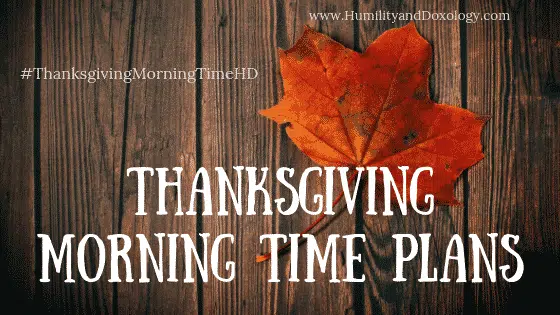 Thanksgiving Morning Time Resource Pack