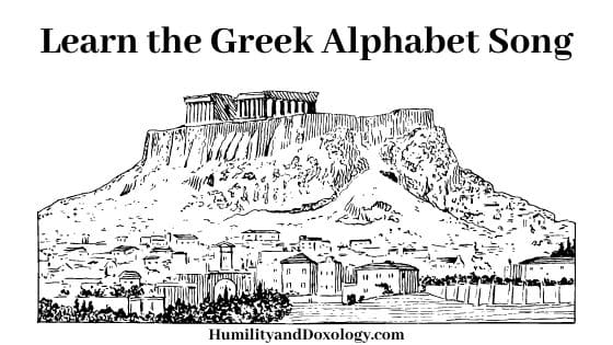 Greek Alphabet Song memory work set to music homeschool classical education