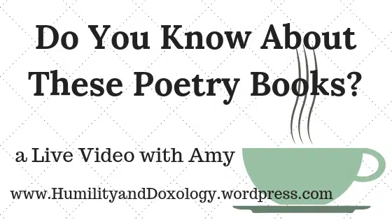 Do You Know About These Poetry Books? Live Video, Homeschooling