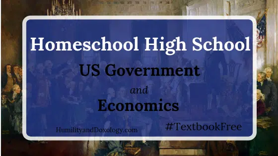 Homeschool High School US Government and Economics