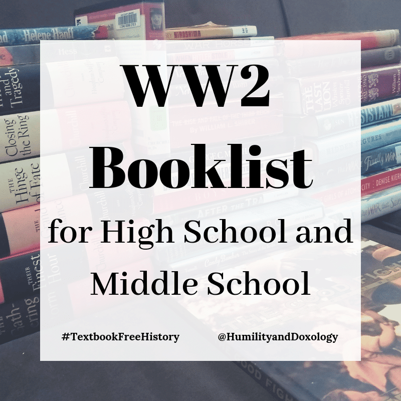 High School, Middle School, World War 2 history book list for homeschool teens and tweens