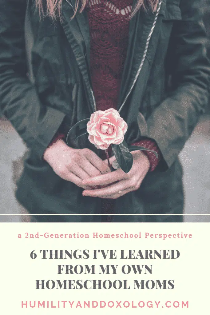2nd Generation Homeschooler, Thanks Homeschool Moms, Humility and Doxology