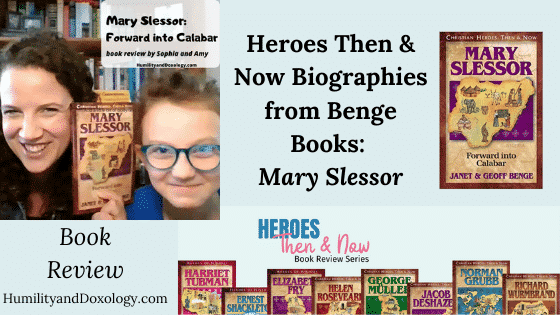Mary Slessor Benge Book Review