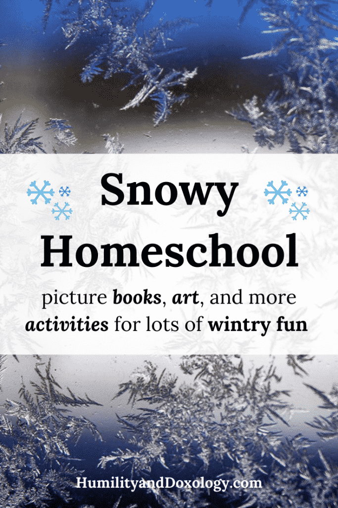 Learn and read about snow in homeschool