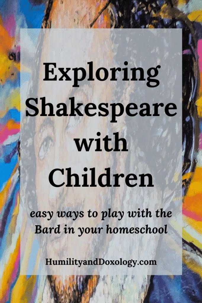Shakespeare with Children
How to easily teach Shakespeare to kids. Homeschooling Shakespeare. Getting Started with Shakespeare.