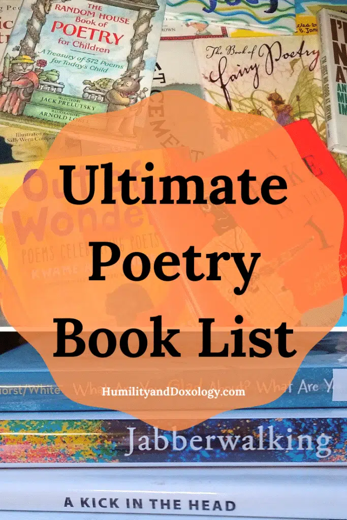 Poetry Books for Kids and Teens: Ultimate Poetry Book List, Homeschool, Poetry Tea Time, Memory Work, Morning Time, Book List, Picture Books, Poems