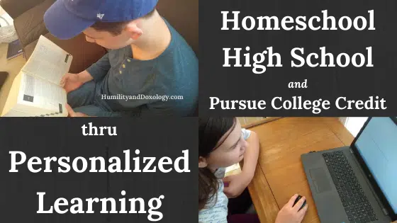 Homeschool High School and College Credit with Personalized Learning