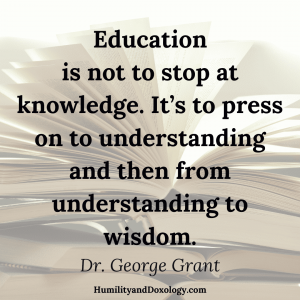 George Grant repentance discipleship Christian classical education