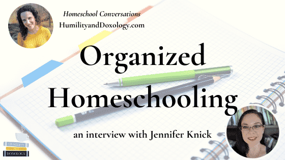 Jennifer Knick homeschool conversations interview