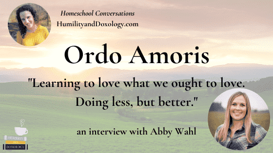 Ordo Amoris (with Abby Wahl)