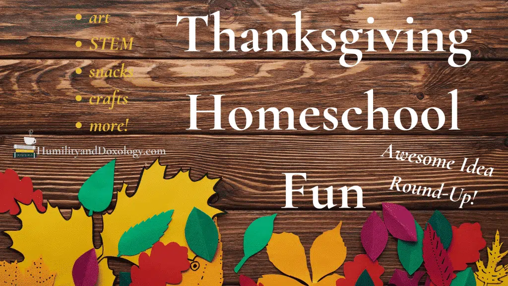 Thanksgiving hands on crafts and activities for homeschool