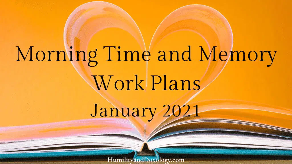 Morning Time and Memory Work Plan January 2021