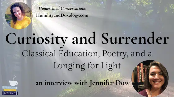 Jennifer Dow classical education poetry