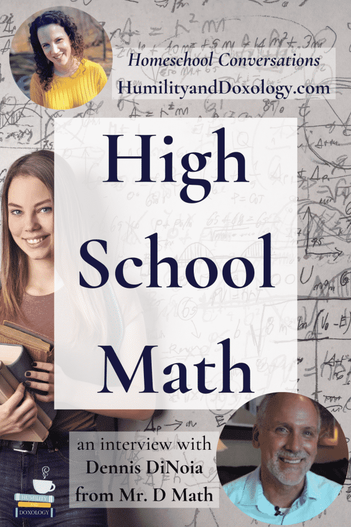 Mr. D Math Dennis DiNoia High School Homeschool Online Math Homeschool Conversations