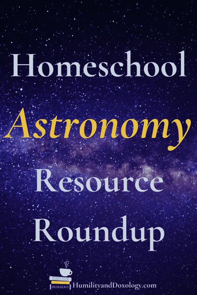 all the resources you’ll need to explore ASTRONOMY in your homeschool! textbook-free science outer space resource round up