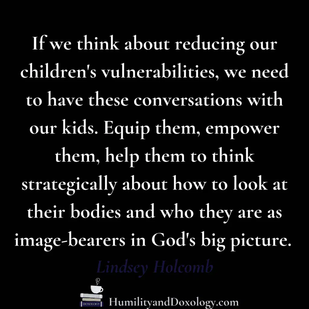 child protection body image Justin Lindsey Holcomb God Made All of Me in His Image  Homeschool Conversations podcast interview