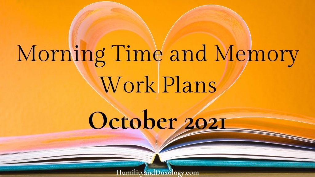 October 2021 free morning time and memory work plans