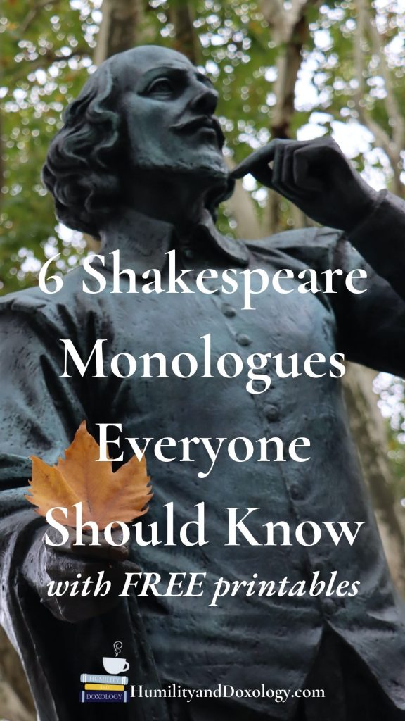 What are the best Shakespeare monologues to memorize? Here are 6 famous Shakespeare speeches everyone should know, plus free printables. Easy way to teach Shakespeare in your homeschool. Shakespeare for kids and teens.