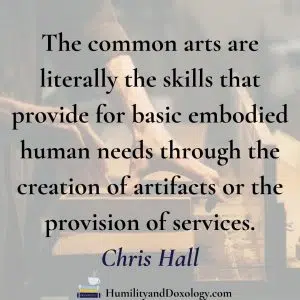 Common Arts Classical Education Homeschool Chris Hall