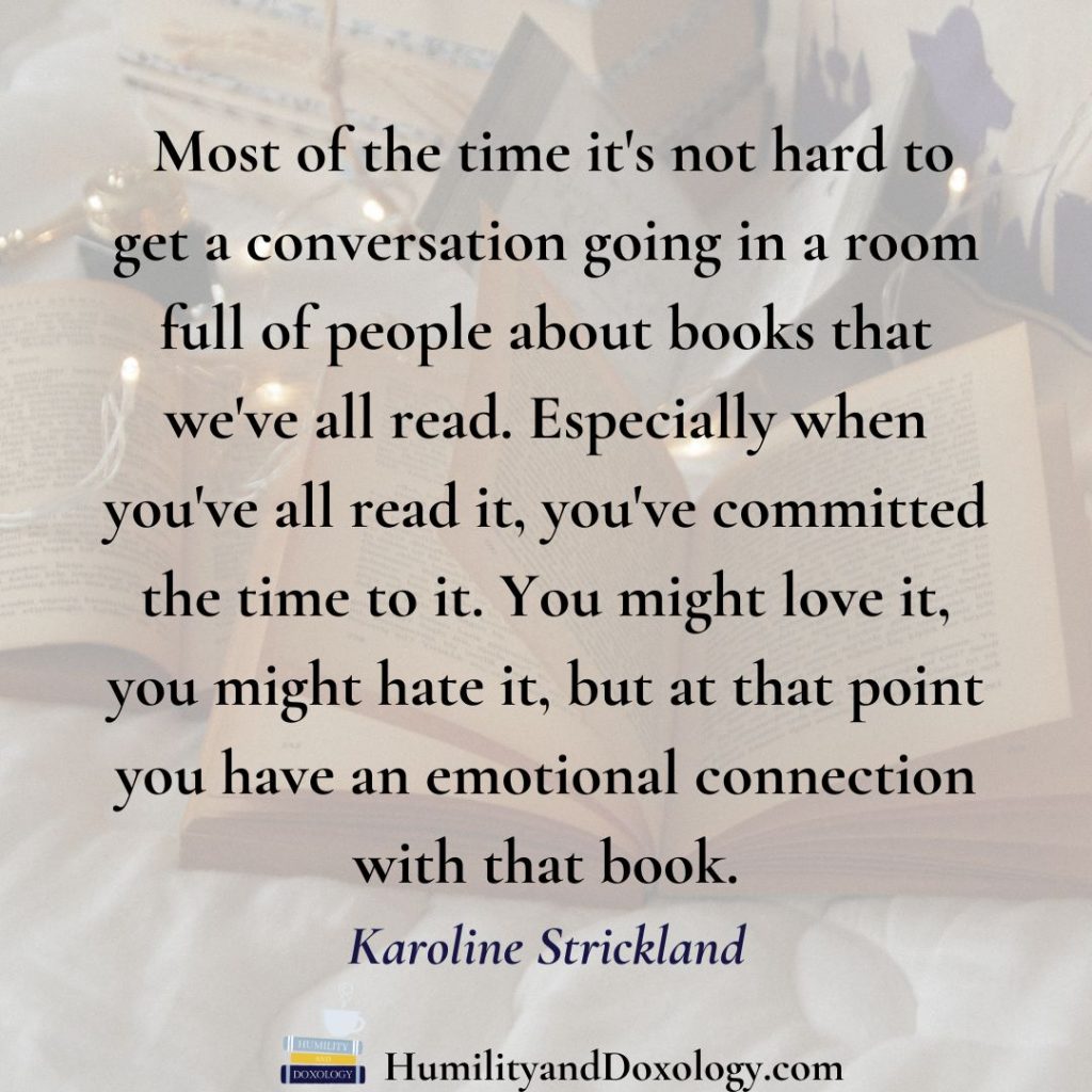 Homeschool Conversations podcast Reading with Friends Hosting a Book Club In Real Life with Karoline Strickland