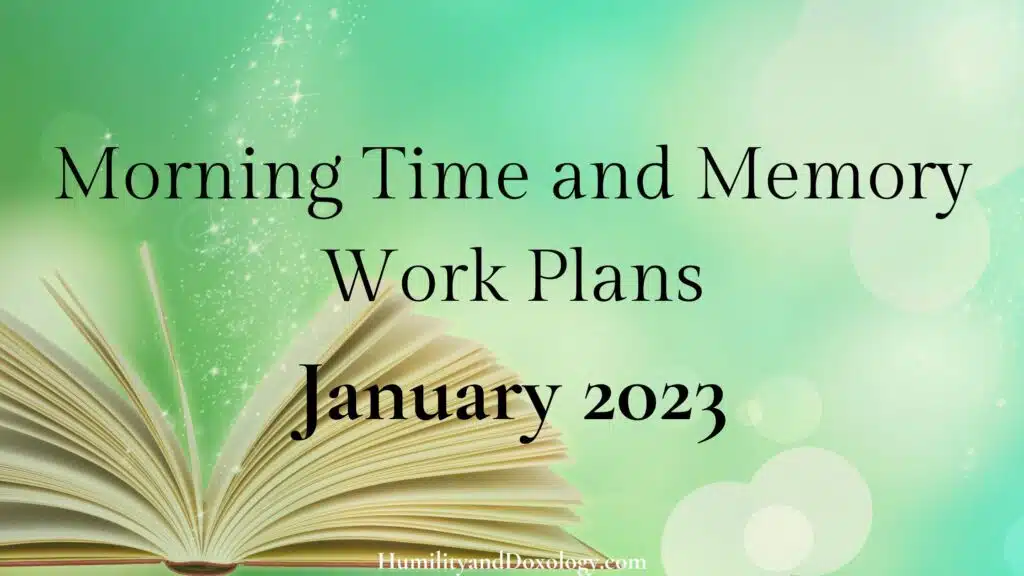 homeschool morning time and memory work free plans January 2023