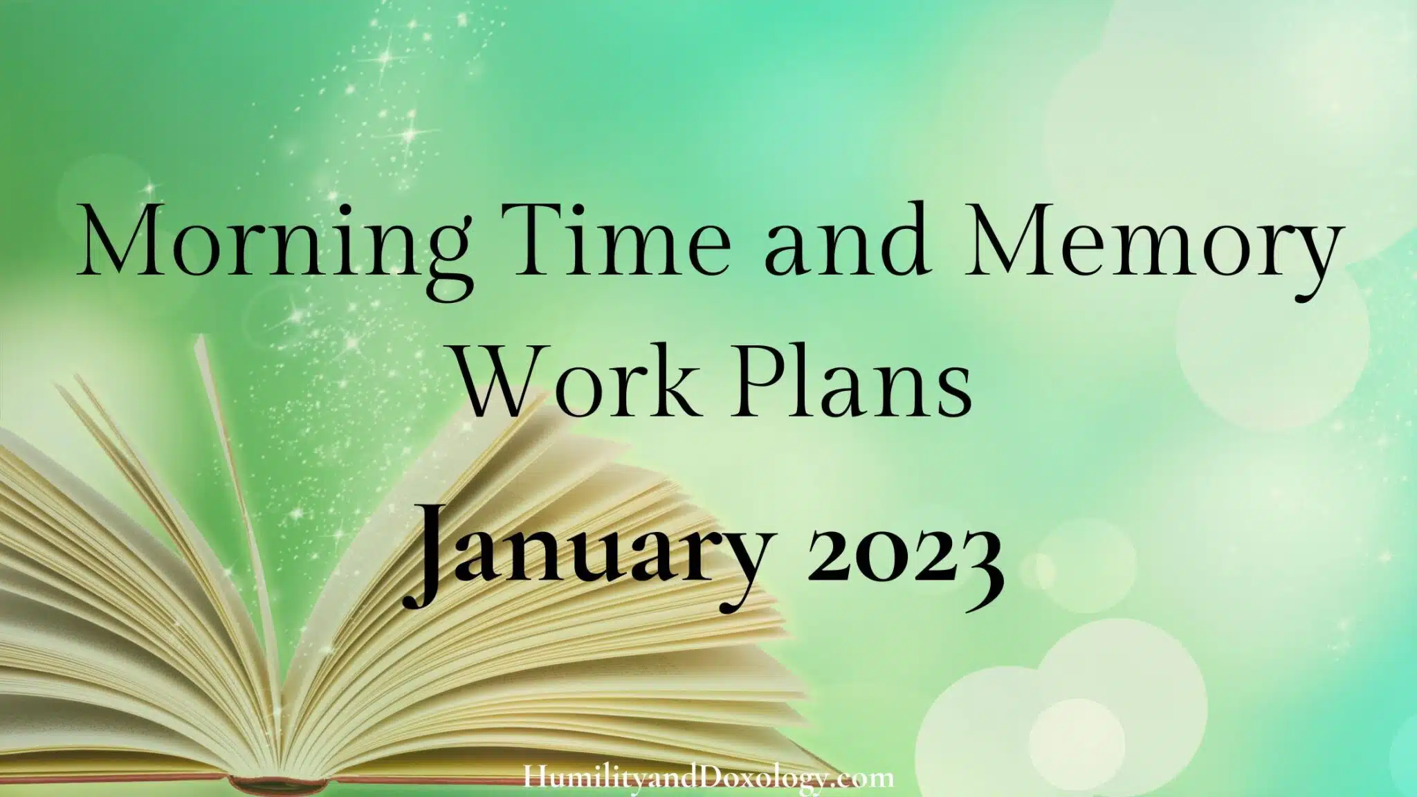 homeschool morning time and memory work free plans January 2023