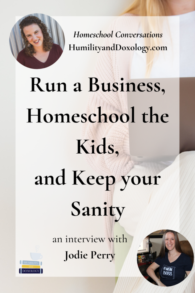 homeschooling working mom WAHM life unboxed Jodie Perry Homeschool conversations podcast