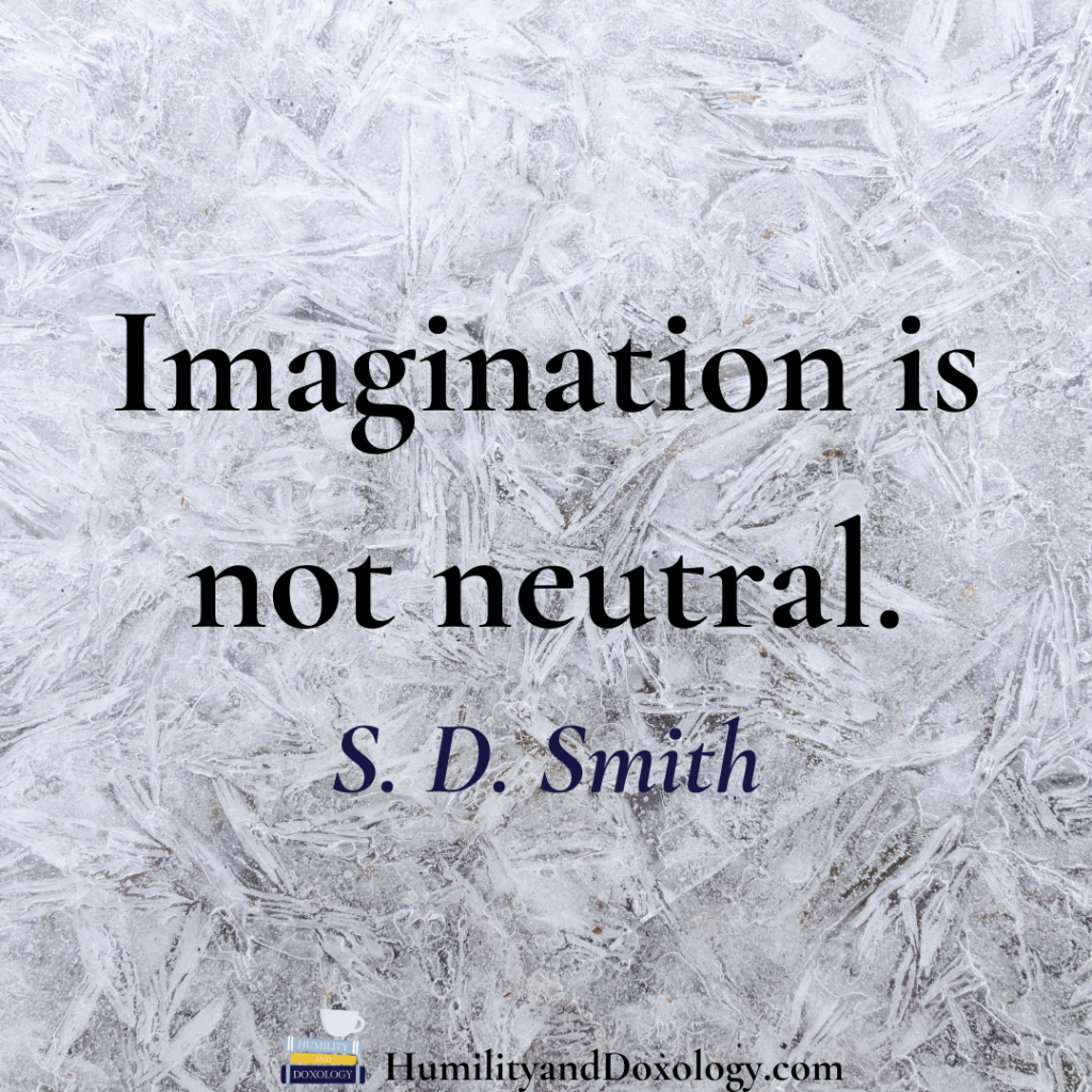 stories and sanctified imaginations homeschool conversations podcast S.D. Smith