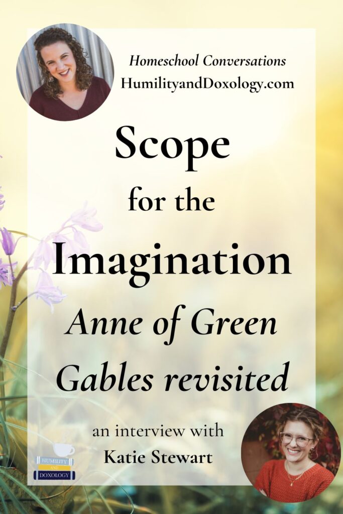 Anne of Green Gables Katie Stewart Owl's Nest Publishers Homeschool Conversations