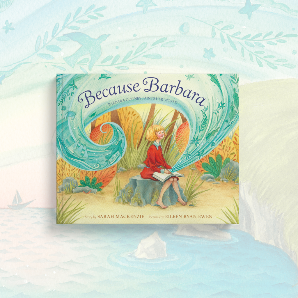 Because Barbara picture books for homeschool families Sarah Mackenzie