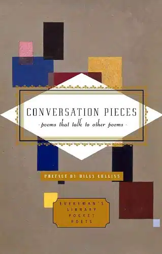 Conversation PIeces poems that talk to other poems
