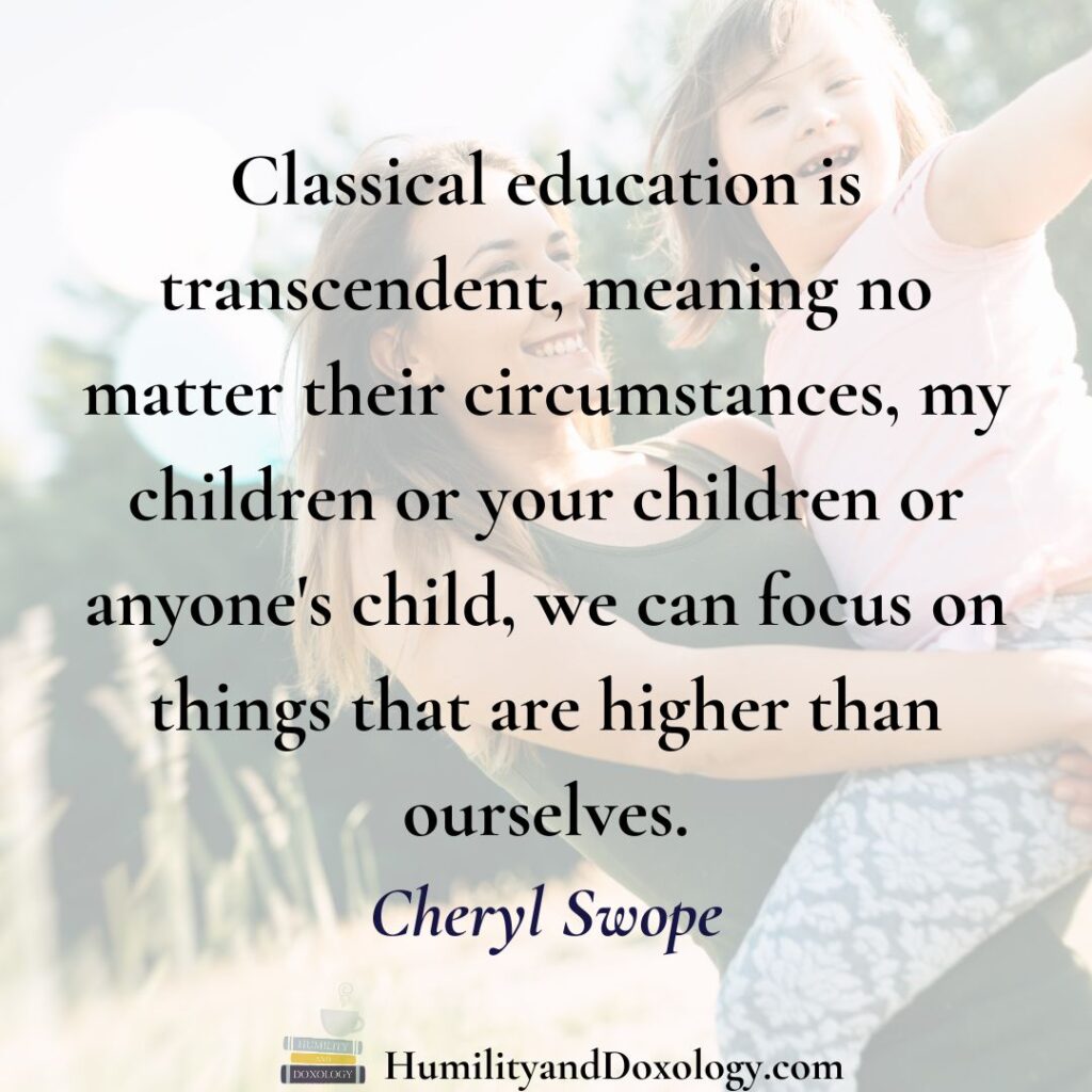 Classical Education for Students with Special Needs homeschool conversations learning differences homeschooling help