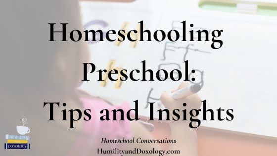 Homeschooling preschool tips and insights Laura McKinney Adams homeschool conversations