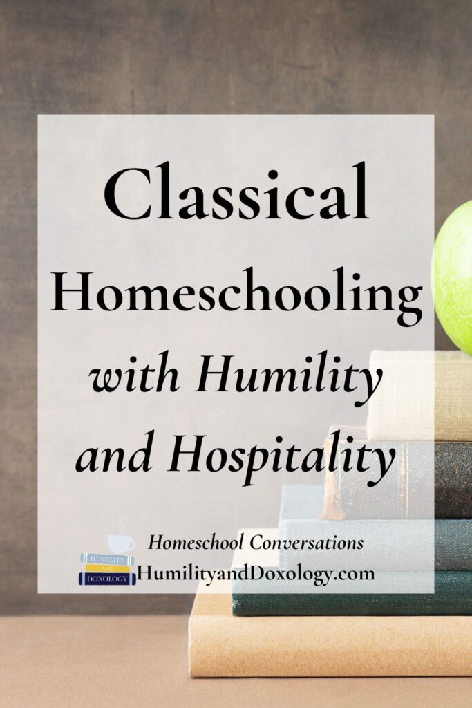 Classical Homeschooling with Humility and Hospitality A Conversation with Dr. Joylynn Blake