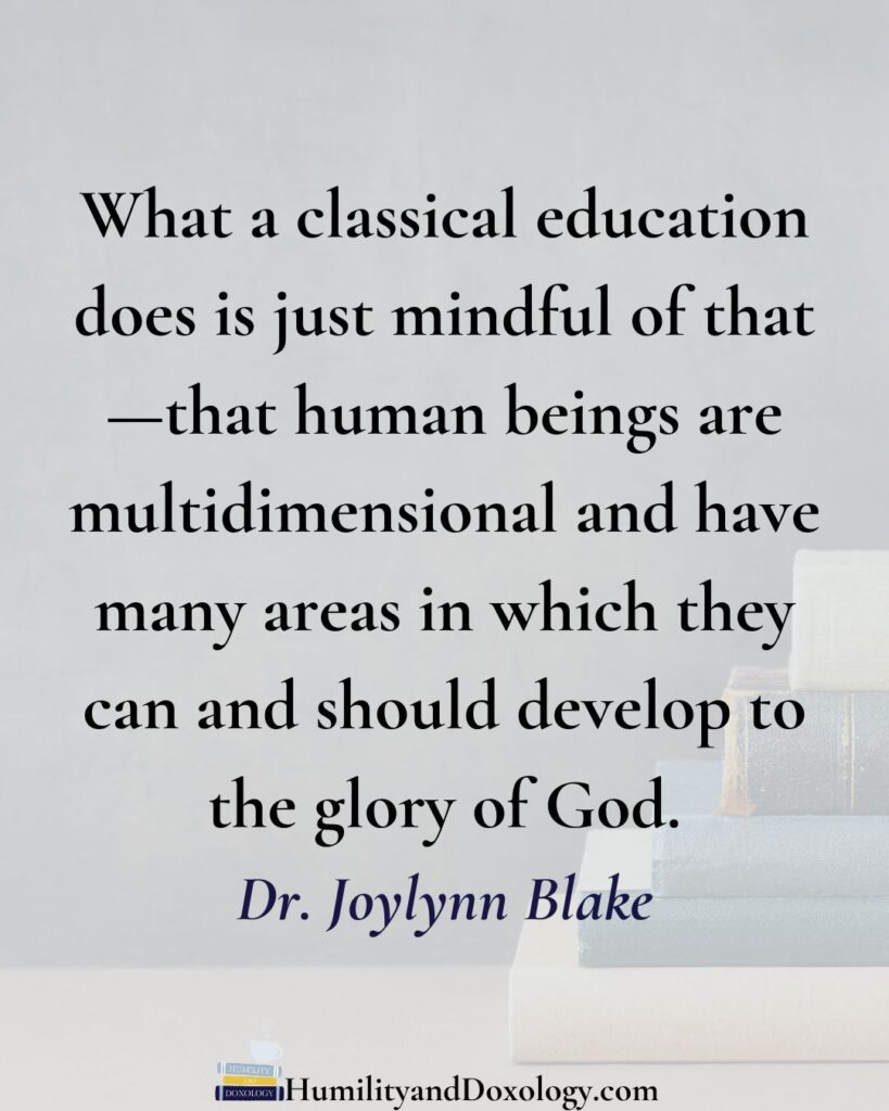 Classical Homeschooling with Humility and Hospitality A Conversation with Dr. Joylynn Blake